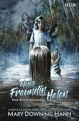 E-Book (epub) Meine Freundin Helen - Eine Geistergeschichte von Mary Downing Hahn