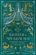E-Book (epub) Das Buch der Geister &amp; Spukhäuser von Stephen King, Laura Purcell, M. R. James