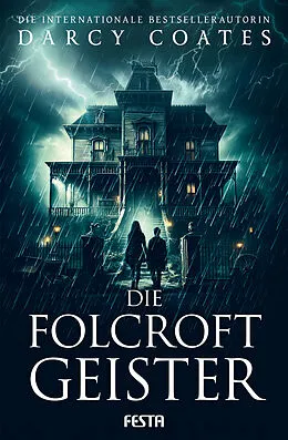 E-Book (epub) Die Folcroft-Geister von Darcy Coates