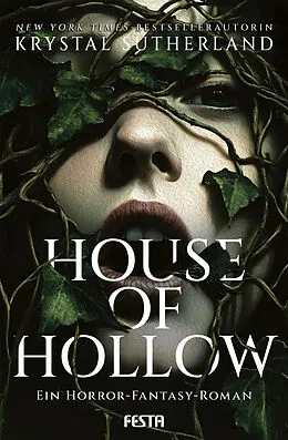 E-Book (epub) House of Hollow - Ein Horror-Fantasy-Roman von Krystal Sutherland