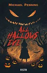 Kartonierter Einband (Kt) All Hallows Eve von Michael Penning