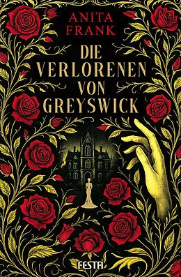 E-Book (epub) Die Verlorenen von Greyswick von Anita Frank