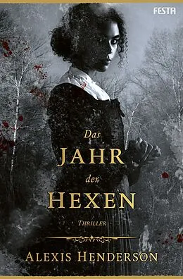 E-Book (epub) Das Jahr der Hexen von Alexis Henderson
