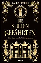 Kartonierter Einband Die stillen Gefährten von Laura Purcell
