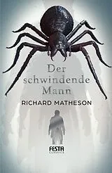 Kartonierter Einband (Kt) Der schwindende Mann von Richard Matheson