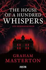 Kartonierter Einband The House of a Hundred Whispers von Graham Masterton
