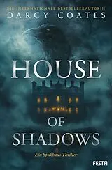 Kartonierter Einband House of Shadows von Darcy Coates