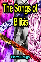 E-Book (epub) The Songs of Bilitis von Pierre Louys