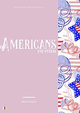 eBook (epub) Americans and Others de Agnes Repplier, Sheba Blake