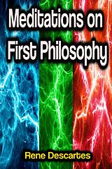 E-Book (epub) Meditations on First Philosophy von Rene Descartes