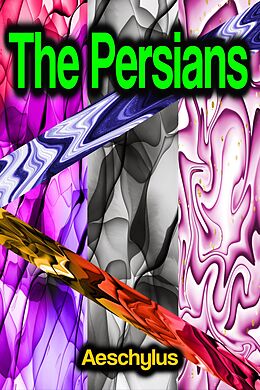 eBook (epub) The Persians de Aeschylus