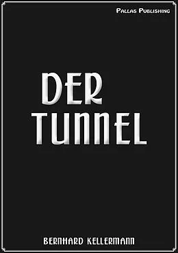 E-Book (epub) Der Tunnel von Bernhard Kellermann