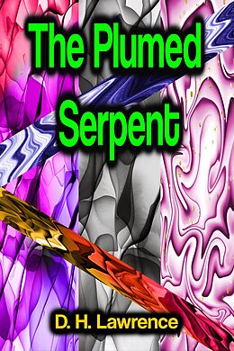 eBook (epub) The Plumed Serpent de D.H. Lawrence