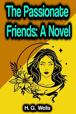 eBook (epub) The Passionate Friends: A Novel de H.G. Wells