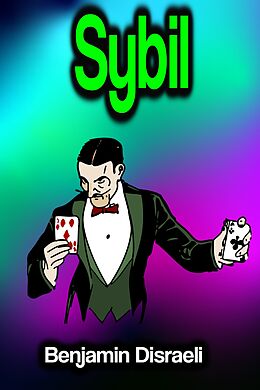 E-Book (epub) Sybil von Benjamin Disraeli