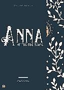 eBook (epub) Anna of the Five Towns de Arnold Bennett, Sheba Blake