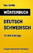 E-Book (epub) Das Große Wörterbuch Deutsch - Schwedisch von Benjamin Maximilian Eisenhauer