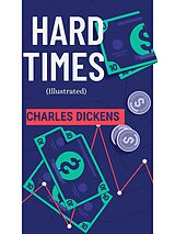 eBook (epub) Hard Times (Illustrated) de Charles Dickens