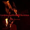 E-Book (epub) Leidenschaftliches Überleben von Monika Mannsberger, Monika Mannsberger