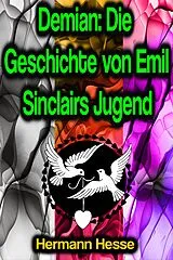 E-Book (epub) Demian: Die Geschichte von Emil Sinclairs Jugend von Hermann Hesse