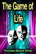 E-Book (epub) The Game of Life von Florence Scovel Shinn