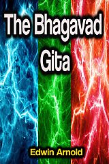 E-Book (epub) The Bhagavad Gita von Edwin Arnold