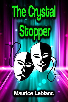 eBook (epub) The Crystal Stopper de Maurice Leblanc