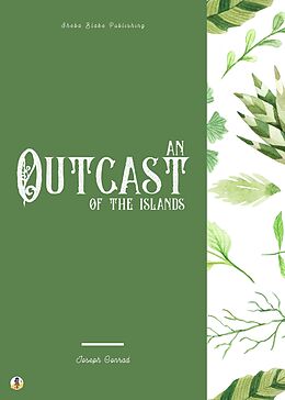 eBook (epub) An Outcast of the Islands de Joseph Conrad, Sheba Blake
