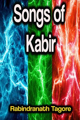 eBook (epub) Songs of Kabir de Rabindranath Tagore