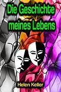 E-Book (epub) Die Geschichte meines Lebens von Helen Keller