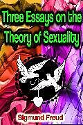 eBook (epub) Three Essays on the Theory of Sexuality de Sigmund Freud