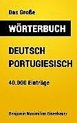 E-Book (epub) Das Große Wörterbuch Deutsch - Portugiesisch von Benjamin Maximilian Eisenhauer