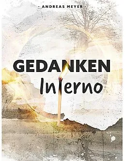 E-Book (epub) Gedankeninferno von Andreas Meyer
