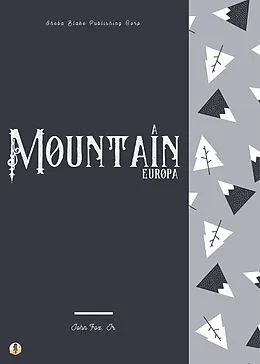 E-Book (epub) A Mountain Europa von John Fox Jr., Sheba Blake