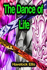 eBook (epub) The Dance of Life de Havelock Ellis