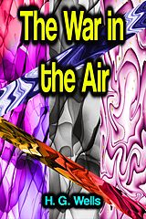 E-Book (epub) The War in the Air von H. G. Wells