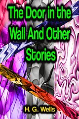 E-Book (epub) The Door in the Wall And Other Stories von H. G. Wells