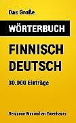 E-Book (epub) Das Große Wörterbuch Finnisch - Deutsch von Benjamin Maximilian Eisenhauer