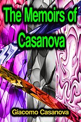 E-Book (epub) The Memoirs of Casanova von Giacomo Casanova