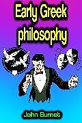 eBook (epub) Early Greek philosophy de John Burnet
