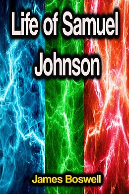 E-Book (epub) Life of Samuel Johnson von James Boswell