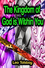 eBook (epub) The Kingdom of God is Within You de Leo Tolstoy