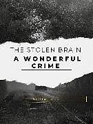 eBook (epub) The Stolen Brain - A Wonderful Crime de Nicholas Carter