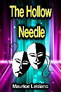 E-Book (epub) The Hollow Needle von Maurice Leblanc