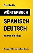 E-Book (epub) Das Große Wörterbuch Spanisch - Deutsch von Benjamin Maximilian Eisenhauer