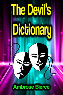 E-Book (epub) The Devil's Dictionary von Ambrose Bierce