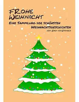E-Book (epub) Frohe Weihnacht von Sven von Strauch