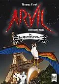 E-Book (epub) Arvil, der kleine Falke  Die Europameisterschaft von Thomas Forat