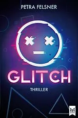 E-Book (epub) Glitch Entkommst du dem Spiel? von Petra Felsner