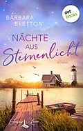 E-Book (epub) Nächte aus Sternenlicht von Barbara Bretton